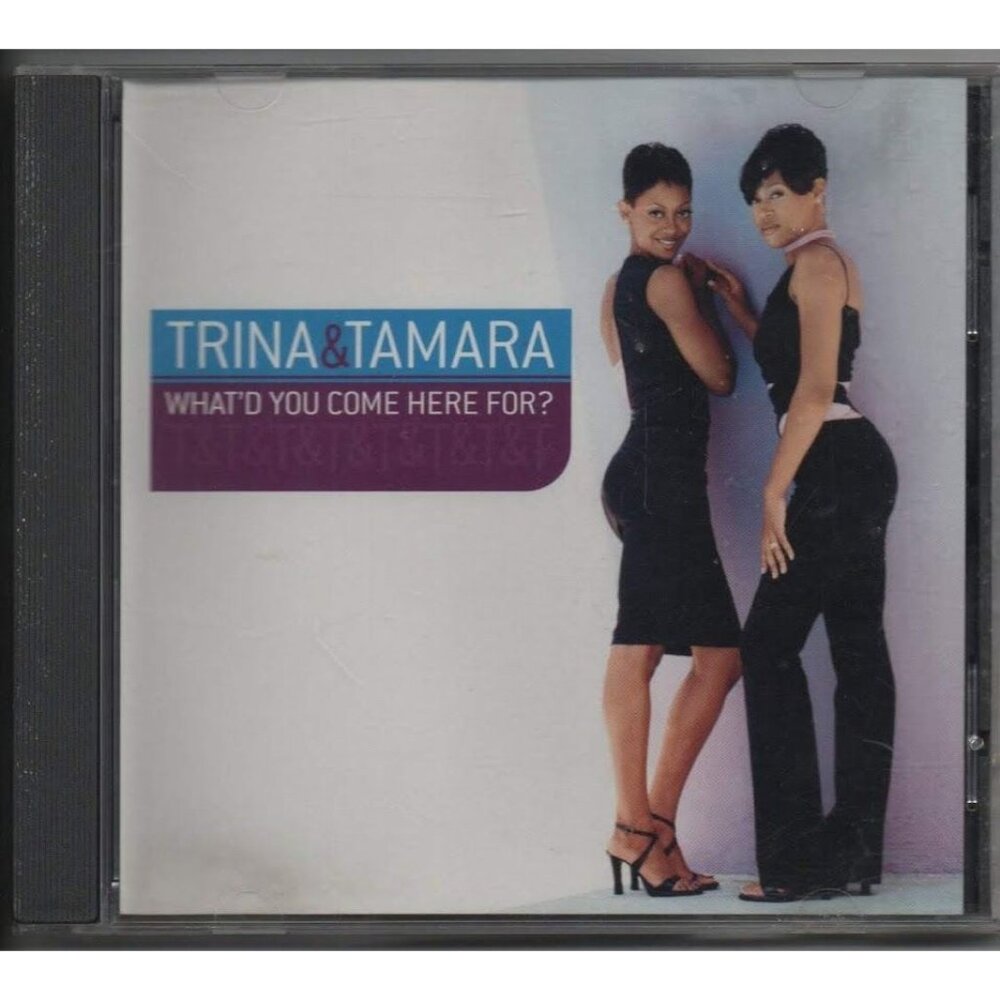 Trina & Tamara  What'd You Come Here For Columbia CD Single Promo 1999 Funk Soul